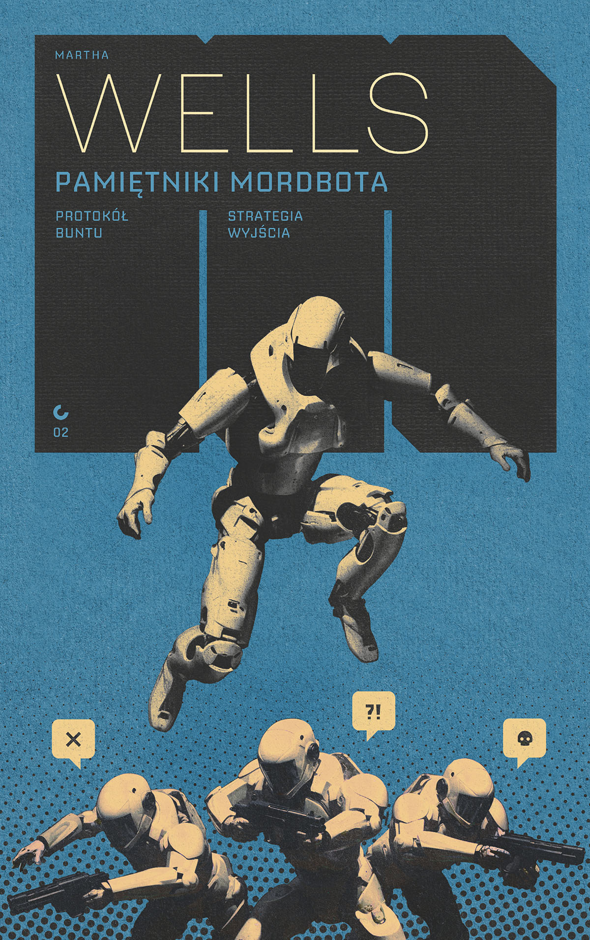 Tytuł: Pamiętniki Mordbota
Autor: Martha Wells
Wydawnictwo: MAG
Formaty: EPUB, MOBI