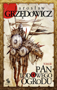 Pan Lodowego Ogrodu (Tom 3). Pan Lodowego Ogrodu. Tom 3 — okładka e-booka