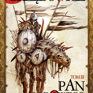 Tytuł: Pan Lodowego Ogrodu (Tom 3). Pan Lodowego Ogrodu. Tom 3
Autor: Jarosław Grzędowicz
Wydawnictwo: Fabryka Słów
Formaty: EPUB, MOBI