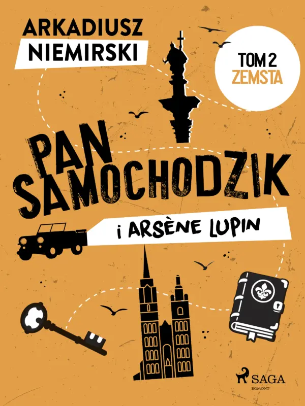 Pan Samochodzik i Arsène Lupin Tom 2 - Zemsta — okładka
