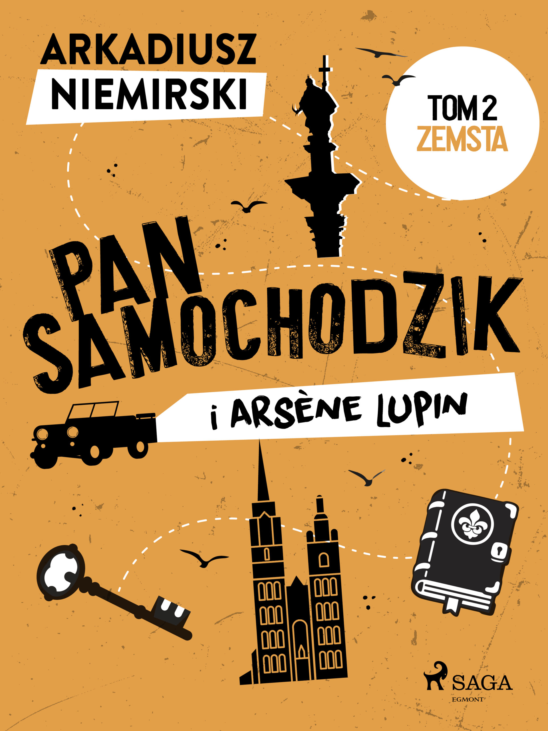 Pan Samochodzik i Arsène Lupin Tom 2 - Zemsta — okładka e-booka