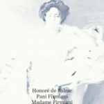 Tytuł: Pani Firmiani. Madame Firmiani
Autor: Honoré de Balzac
Wydawnictwo: Armoryka
Formaty: MOBI, EPUB