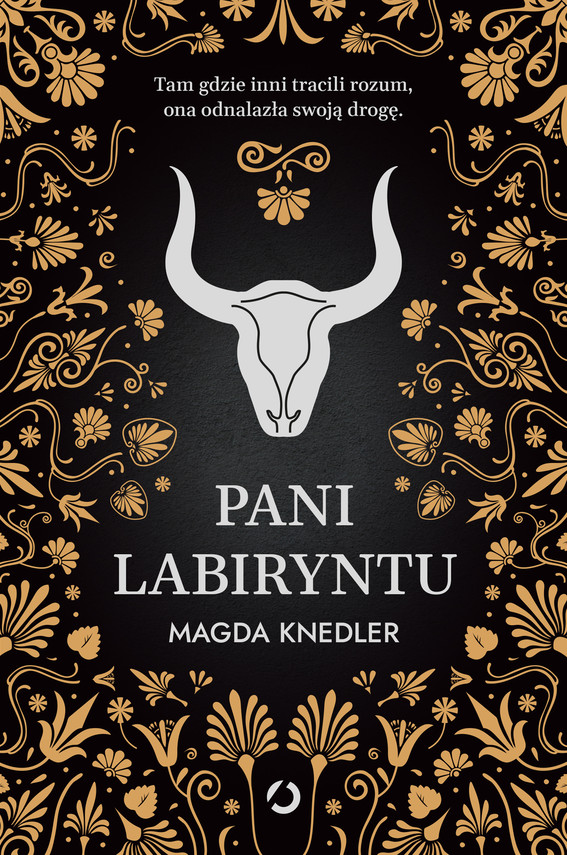 Tytuł: Pani Labiryntu
Autor: Magda Knedler
Wydawnictwo: Wydawnictwo Otwarte
Formaty: EPUB, MOBI