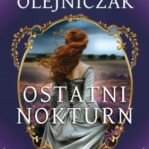 Pani na wrzosowisku. Tom 2. Ostatni nokturn — okładka e-booka