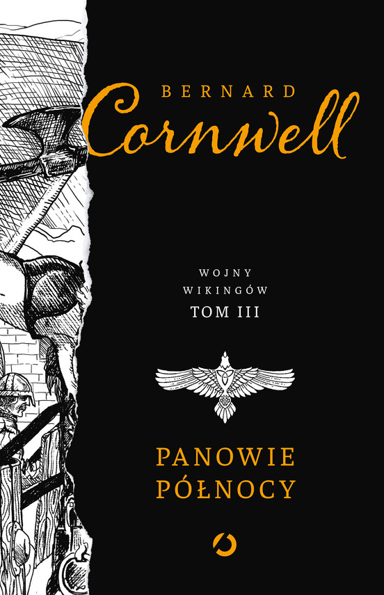 Tytuł: Panowie Północy
Autor: Bernard Cornwell
Wydawnictwo: Wydawnictwo Otwarte
Formaty: EPUB, MOBI