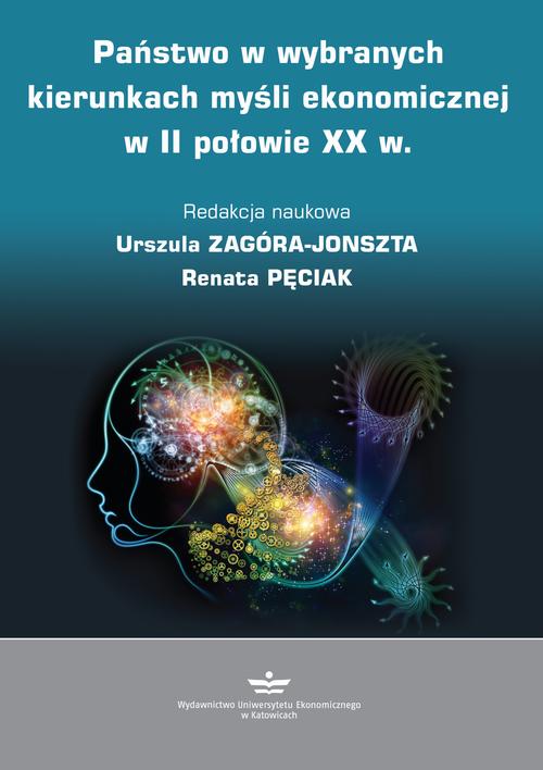 Tytuł: Państwo w wybranych kierunkach myśli ekonomicznej w II połowie XX w.
Autor: 
Wydawnictwo: Wydawnictwo Uniwersytetu Ekonomicznego w Katowicach
Formaty: PDF