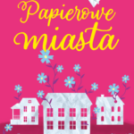Tytuł: Papierowe miasta
Autor: John Green
Wydawnictwo: Wydawnictwo Bukowy Las
Formaty: EPUB, MOBI