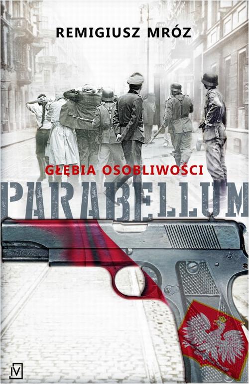 Tytuł: Parabellum 3 Głębia osobliwości
Autor: Remigiusz Mróz
Wydawnictwo: Czwarta Strona
Formaty: EPUB, MOBI