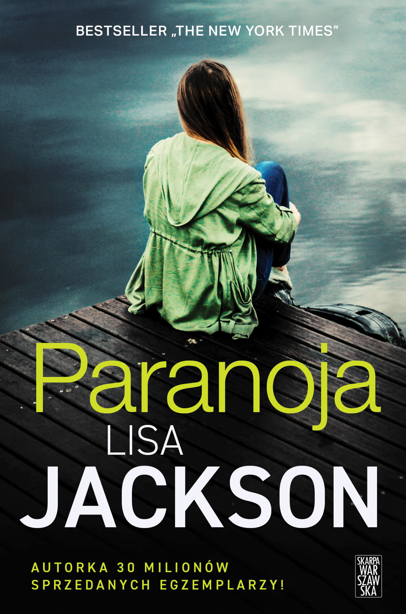 Tytuł: Paranoja
Autor: Lisa Jackson
Wydawnictwo: Skarpa Warszawska
Formaty: EPUB, MOBI