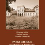Tytuł: Parki wiejskie dorzecza Parsęty
Autor: Zbigniew Sobisz, Mariola Truchan, Zbigniew Osadowski
Wydawnictwo: Uniwersytet Pomorski w Słupsku
Formaty: PDF
