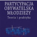 Partycypacja obywatelska młodzieży. Teoria i praktyka — okładka e-booka