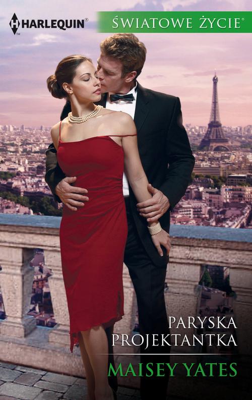 Tytuł: Paryska projektantka
Autor: Maisey Yates
Wydawnictwo: Harlequin
Formaty: MOBI, EPUB