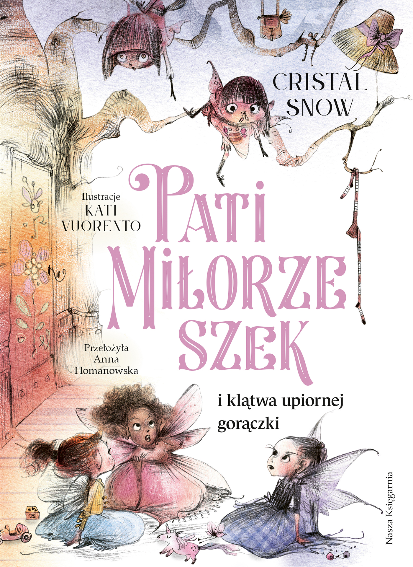 Tytuł: Pati Miłorzeszek i klątwa upiornej gorączki
Autor: Cristal Snow
Wydawnictwo: Wydawnictwo Nasza Księgarnia
Formaty: EPUB, MOBI