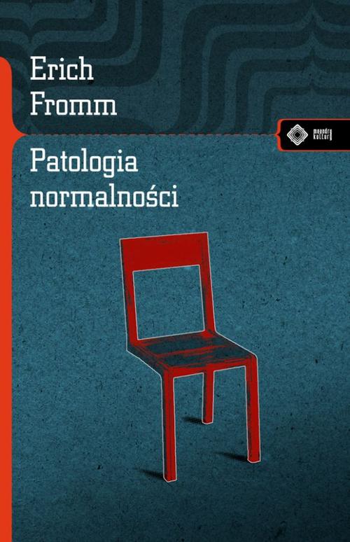 Tytuł: Patologia normalności
Autor: Erich Fromm
Wydawnictwo: Vis-a-vis Etiuda
Formaty: PDF, MOBI, EPUB