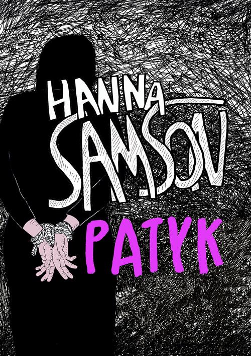 Tytuł: Patyk
Autor: Hanna Samson
Wydawnictwo: Estymator
Formaty: PDF, EPUB, MOBI