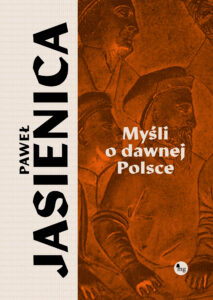 Paweł Jasienica (Tom 2). Myśli o dawnej Polsce — okładka e-booka