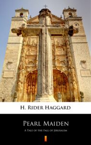 Pearl Maiden. A Tale of the Fall of Jerusalem — okładka e-booka