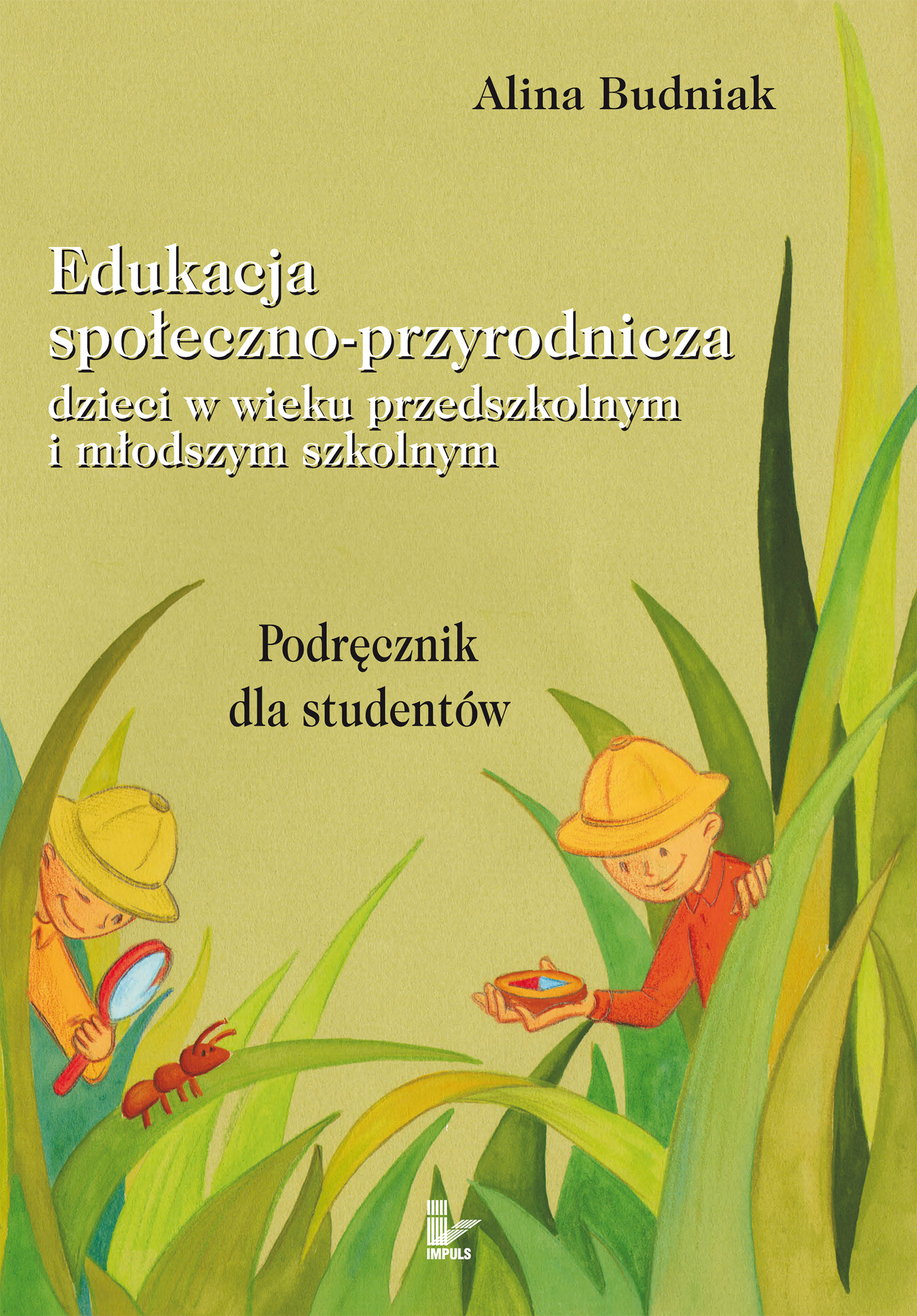 pedagogika. Edukacja społeczno-przyrodnicza dzieci w wieku przedszkolnym i młodszym szkolnym. Podręcznik dla studentów — okładka