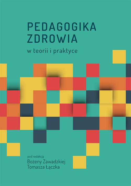 Tytuł: Pedagogika zdrowia w teorii i praktyce
Autor: 
Wydawnictwo: Uniwersytet Jana Kochanowskiego
Formaty: PDF