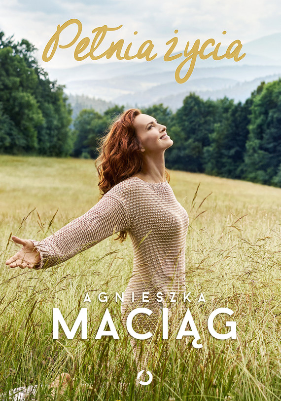 Tytuł: Pełnia życia
Autor: Agnieszka Maciąg
Wydawnictwo: Wydawnictwo Otwarte
Formaty: EPUB, MOBI