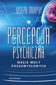 Percepcja psychiczna: magia mocy pozazmysłowej — okładka e-booka