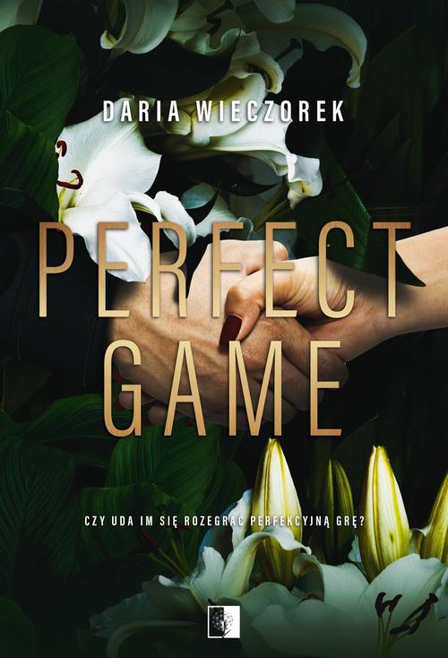 Tytuł: Perfect Game
Autor: Daria Wieczorek
Wydawnictwo: NieZwykłe
Formaty: EPUB, MOBI