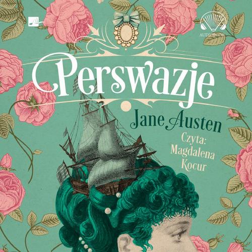 Tytuł: Perswazje
Autor: Jane Austen
Wydawnictwo: Aleksandria
Formaty: MP3