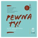 Pewna ty! Jak być skuteczną w pracy i nie zwariować — okładka audiobooka