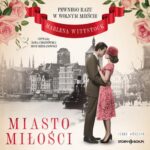 Tytuł: Pewnego razu w Wolnym Mieście. Tom 1. Miasto miłości
Autor: Marlena Wittstock
Wydawnictwo: Storybox
Formaty: MP3