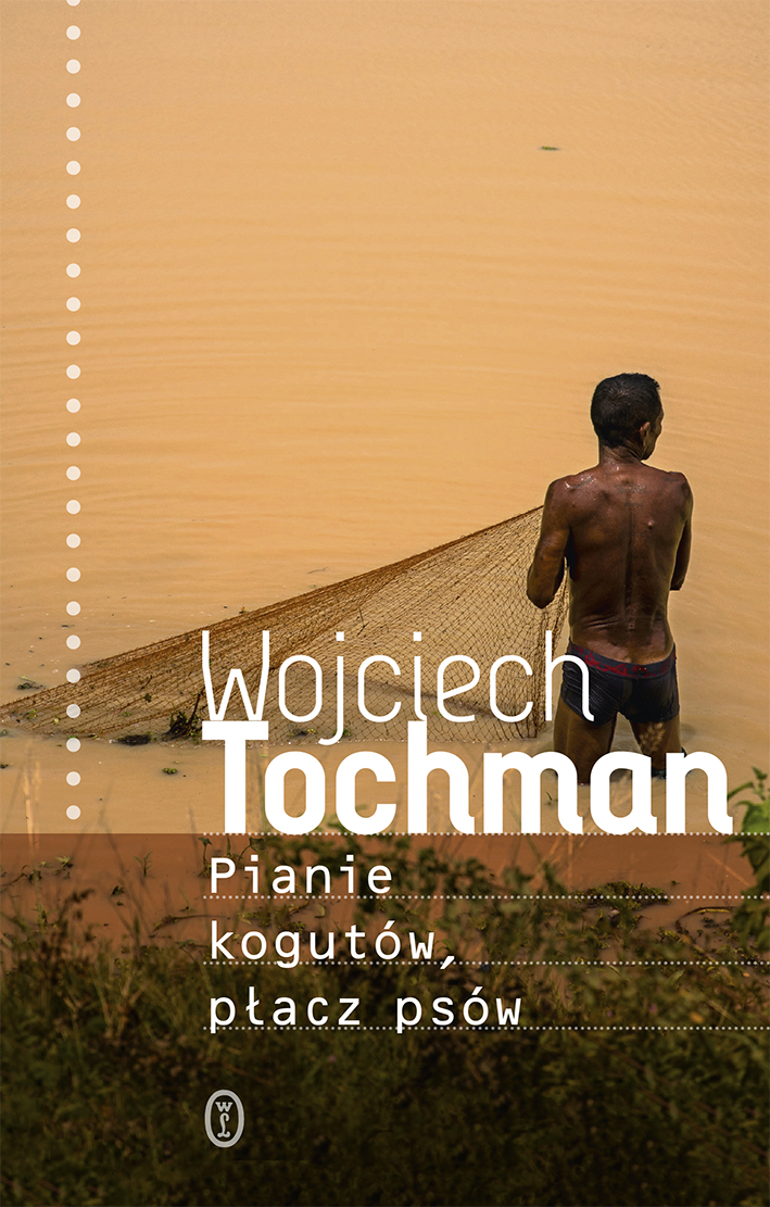 Tytuł: Pianie kogutów, płacz psów
Autor: Wojciech Tochman
Wydawnictwo: Wydawnictwo Literackie
Formaty: EPUB, MOBI