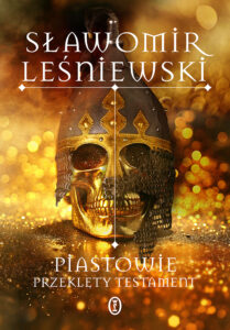 Piastowie. Przeklęty testament — okładka e-booka
