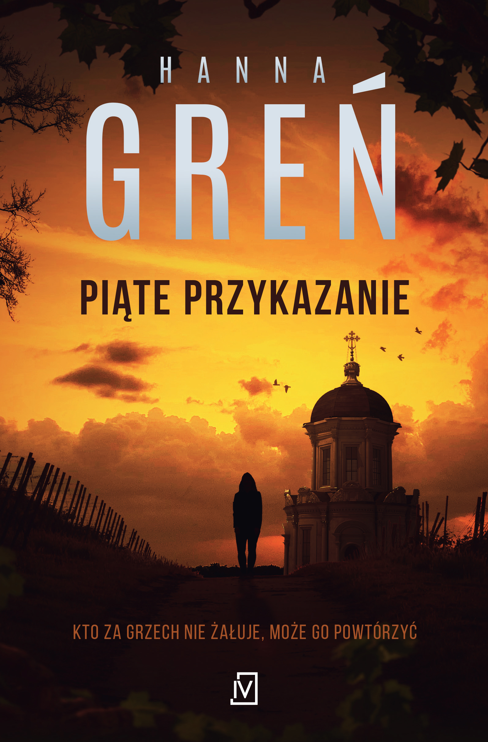 Tytuł: Piąte przykazanie
Autor: Hanna Greń
Wydawnictwo: Czwarta Strona
Formaty: EPUB, MOBI