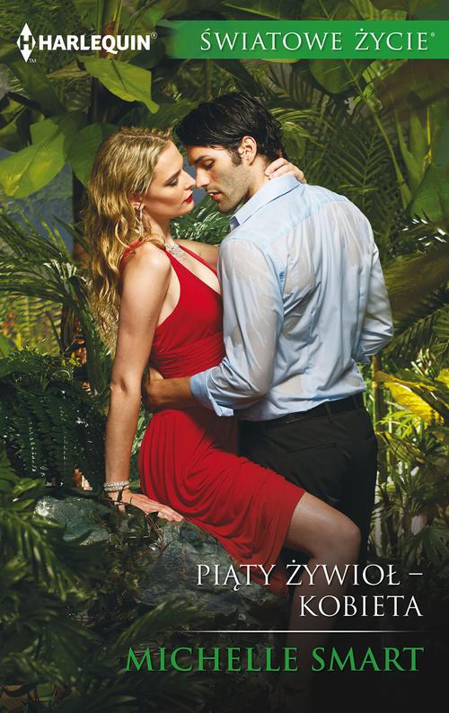 Tytuł: Piąty żywioł – kobieta
Autor: Michelle Smart
Wydawnictwo: Harlequin
Formaty: MOBI, EPUB