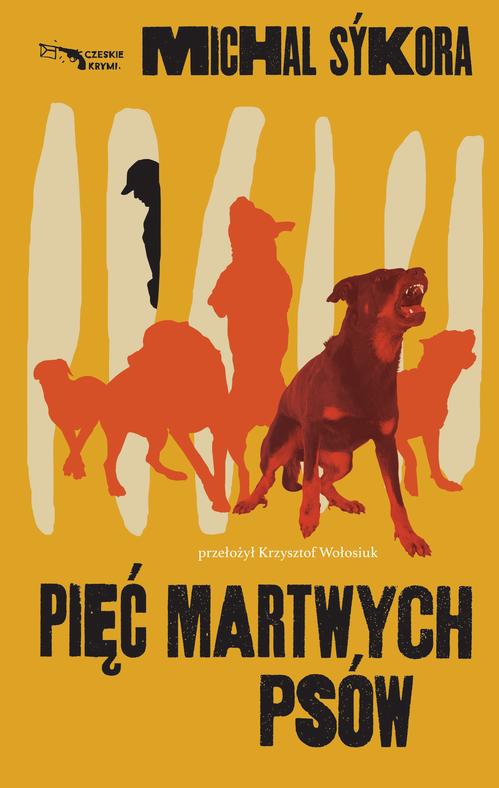 Tytuł: Pięć martwych psów
Autor: Michal Sýkora
Wydawnictwo: Afera
Formaty: EPUB, MOBI