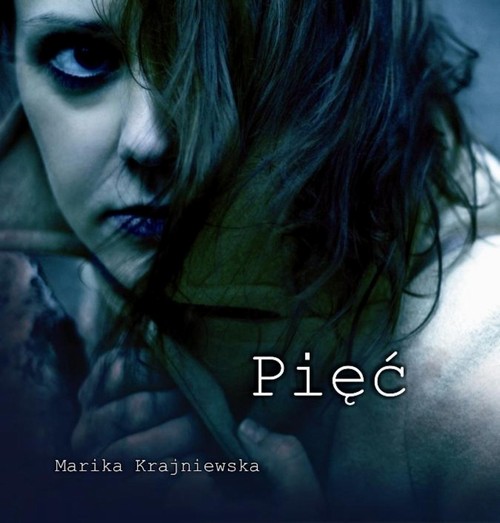 Tytuł: Pięć
Autor: Marika Krajniewska
Wydawnictwo: Papierowy Motyl
Formaty: EPUB, MOBI