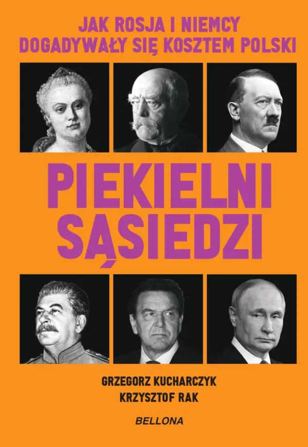 Piekielni sąsiedzi. Jak Rosja i Niemcy dogadywały się kosztem Polski — okładka e-booka