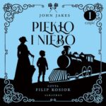 Tytuł: PIEKŁO I NIEBO. Cz. 1. Tom 3
Autor: John Jakes
Wydawnictwo: Albatros
Formaty: MP3
