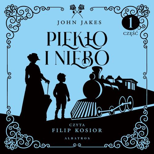 Tytuł: PIEKŁO I NIEBO. Cz. 1. Tom 3
Autor: John Jakes
Wydawnictwo: Albatros
Formaty: MP3