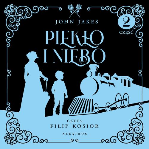 Tytuł: PIEKŁO I NIEBO. Cz. 2. Tom 3
Autor: John Jakes
Wydawnictwo: Albatros
Formaty: MP3