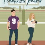 Tytuł: Pierwsza próba
Autor: Grace Reilly
Wydawnictwo: Wydawnictwo YaNa
Formaty: EPUB, MOBI