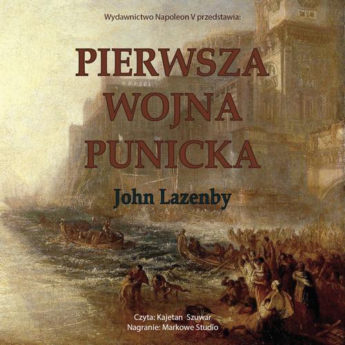 Tytuł: Pierwsza Wojna Punicka
Autor: John Lazenby
Wydawnictwo: Napoleon V
Formaty: MP3