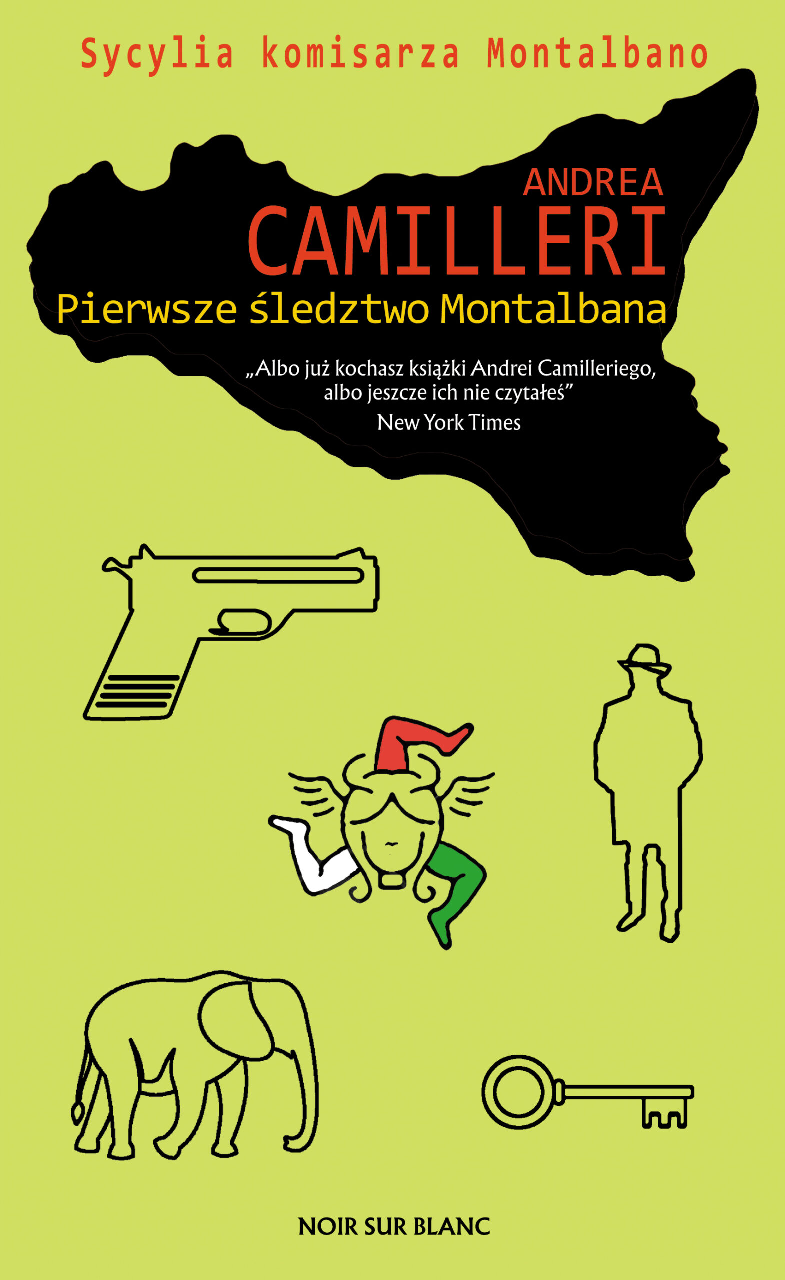 Tytuł: Pierwsze śledztwo Montalbana
Autor: Andrea Camilleri
Wydawnictwo: Noir sur Blanc
Formaty: EPUB, MOBI