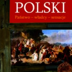Pierwsze stulecie Polski. Państwo, władcy, sensacje — okładka e-booka