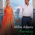 Tytuł: Pierwszy kochanek
Autor: Millie Adams
Wydawnictwo: Harlequin
Formaty: EPUB, MOBI