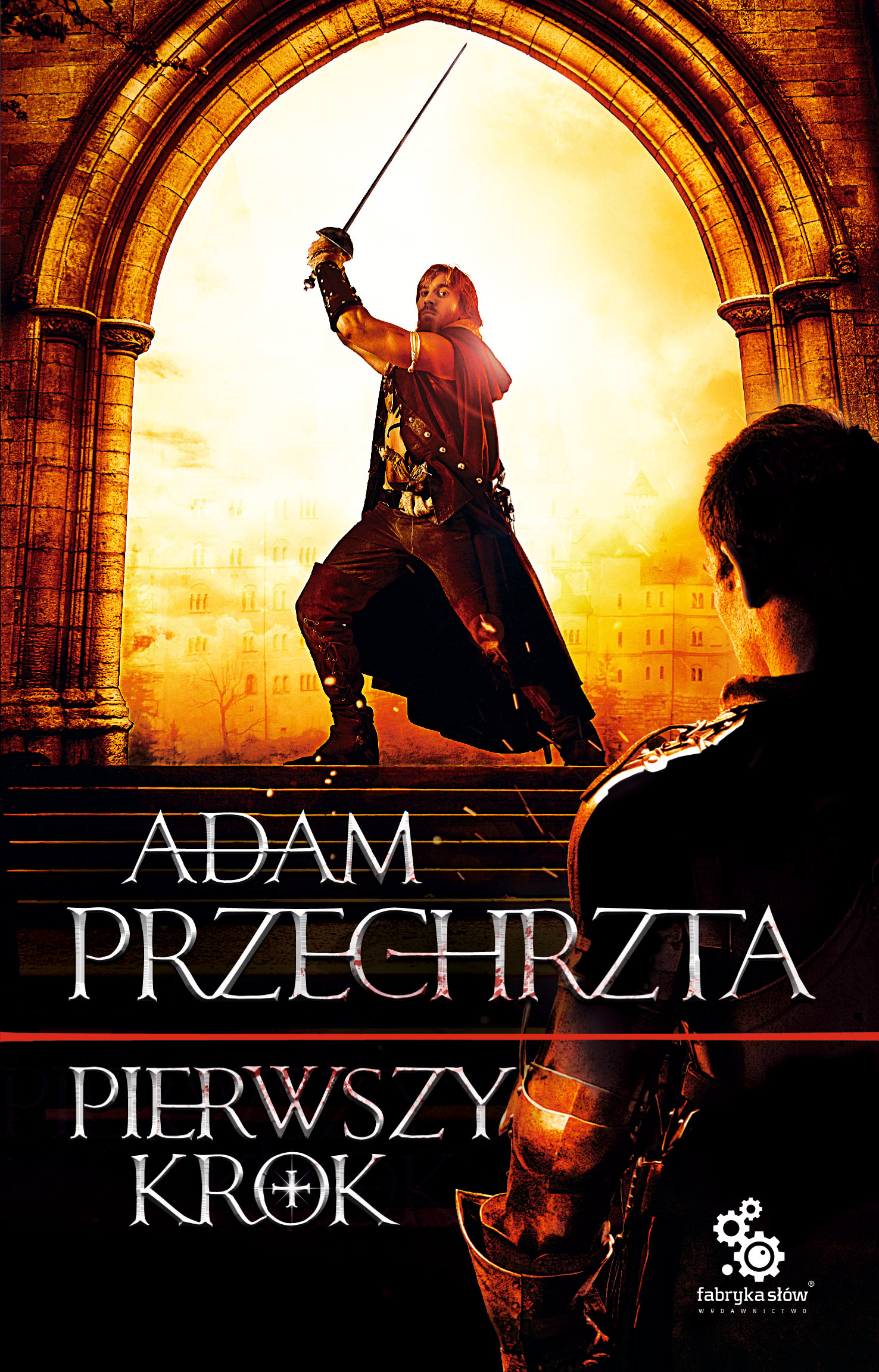 Tytuł: Pierwszy krok
Autor: Adam Przechrzta
Wydawnictwo: Fabryka Słów
Formaty: EPUB, MOBI