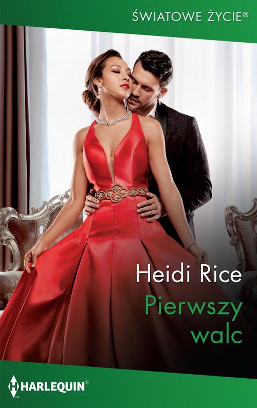 Tytuł: Pierwszy walc
Autor: Heidi Rice
Wydawnictwo: Harlequin
Formaty: EPUB, MOBI
