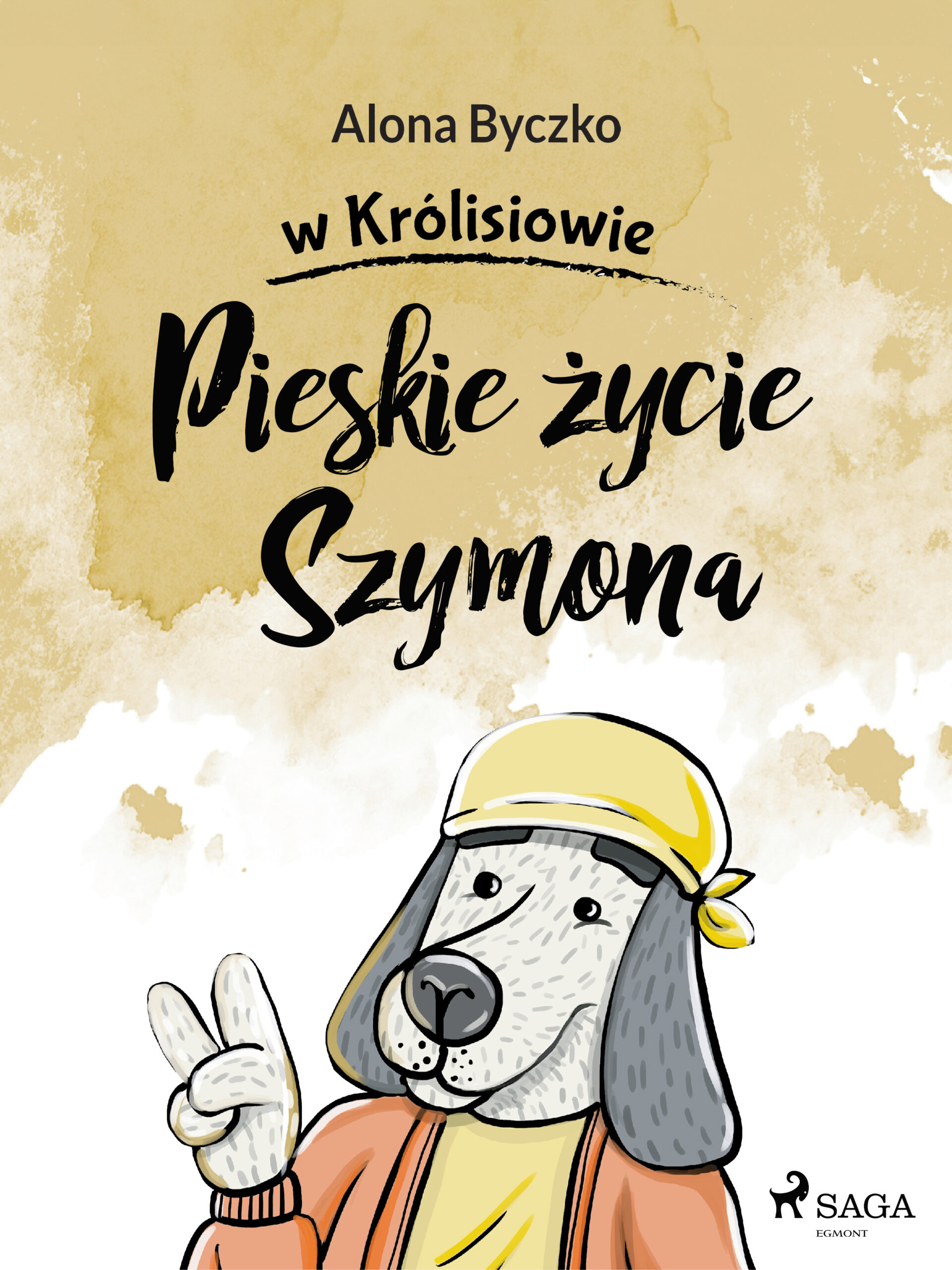 Tytuł: Pieskie życie Szymona (#3)
Autor: Alona Byczko
Wydawnictwo: SAGA Egmont
Formaty: EPUB, MOBI