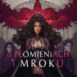 Tytuł: Pieśń o płomieniach i mroku
Autor: Anna Bartłomiejczyk, Marta Gajewska
Wydawnictwo: We need YA
Formaty: EPUB, MOBI