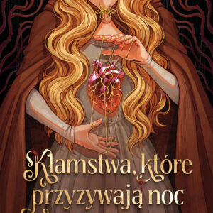 Pieśni Bezgrzesznych (#1). Kłamstwa, które przyzywają noc — okładka e-booka