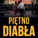Tytuł: Piętno Diabła
Autor: Adrian Bednarek
Wydawnictwo: Zaczytani
Formaty: MOBI, EPUB